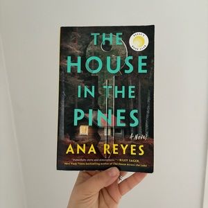 3 for $12 — THE HOUSE IN THE PINES BY ANA REYES